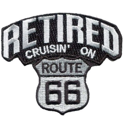 Route 66 Applique Patch - Retired Cruisin' on Rt. 66 3-1/8" (Iron on) - Patch Parlor