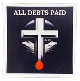 All Debts Paid Magnet - Romans 5:8 Bible Christian Blood of Jesus Christ Cross