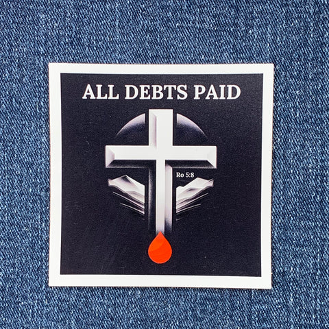 All Debts Paid Magnet - Romans 5:8 Bible Christian Blood of Jesus Christ Cross
