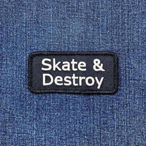 Skate & Destroy Patch - Embroidered Street Skateboarding Skater Badge 3.25" (Iron On)