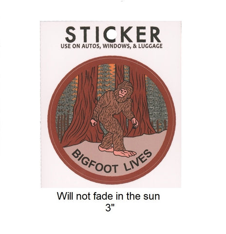 Bigfoot Lives Vinyl Sticker - Will not fade in the sun, 3" - Patch Parlor